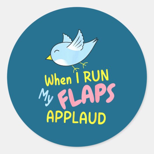 When I Run My Flaps Applaud Inappropriate Embarrin Runder Aufkleber (Vorderseite)
