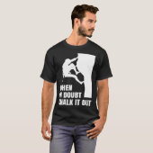 When In Doubt Chalk It Out Climber Sport Climbing  T-Shirt (Vorne ganz)