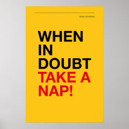 WHEN IN DOUBT, TAKE A NAP – Cozy Wall Art Poster