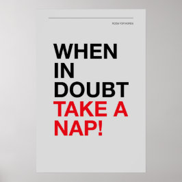 WHEN IN DOUBT, TAKE A NAP – Cozy Wall Art Poster