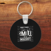 When It Comes To My Child I Will Smile In My Mugsh Schlüsselanhänger (Vorderseite)