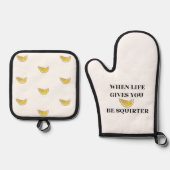 When Life Gives You Lemons Be A Squirter Ofenhandschuh & Topflappen-Set (Vorderseite)