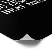 When Life Gives You Lemons Beat Men Funny Sarcasm Poster (Ecke)