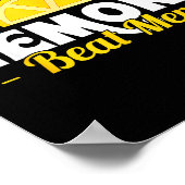 When Life Gives You Lemons Beat Men Funny Sarcasm  Poster (Ecke)