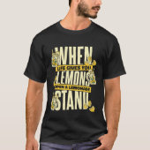 When Life Gives You Lemons Open Lemonade Stand Bus T-Shirt (Vorderseite)