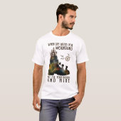 When Life Gives You Mountains put on Your Boots T-Shirt (Vorne ganz)