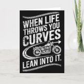 When Life Throws You Curves Lean Into It Motorcycl Karte (Vorderseite)