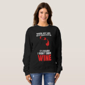 when my life gets complicated wine Winemaker Wine Sweatshirt (Vorne ganz)