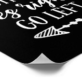 When Nothing Goes Right, Go Left Motivational Quot Poster (Ecke)