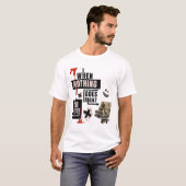  When Nothing Goes Right Go Left Skate Tee (Vorne ganz)