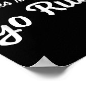 When Nothing Goes Right, Go Run - Fun, Motivationa Poster (Ecke)