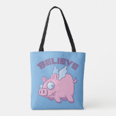When Pigs Fly Believe the Impossible Tasche (Rückseite)