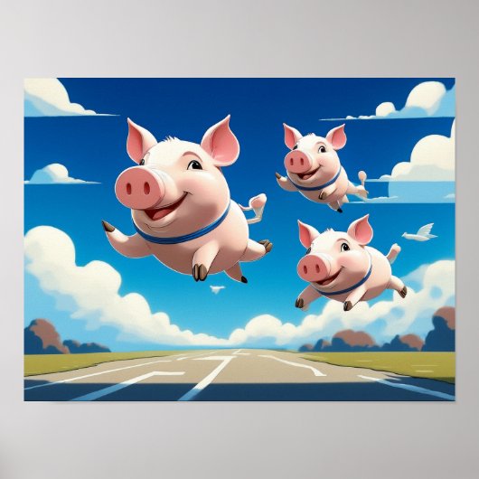 When Pigs Fly Funny Winged Pigs Poster (Vorne)