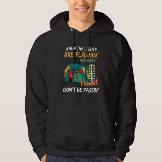 When the lights are flashin dont be passin Drag Ra Hoodie (Vorderseite)