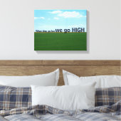 "When they go low, we go high." Leinwanddruck (Insitu (Schlafzimmer))