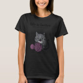 When You Are Knitting  Black Tuxedo Cat yarn T-Shirt (Vorderseite)