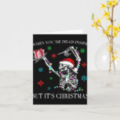When You Dead Inside But Its Christmas Skeleton Fu Karte (Gelbe Blume)