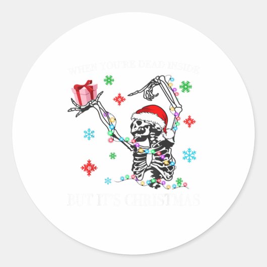 When You Dead Inside But Its Christmas Skeleton Fu Runder Aufkleber (Vorderseite)