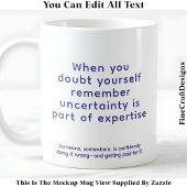 When You Doubt Yourself 077 Uplifting Quote  Kaffeetasse