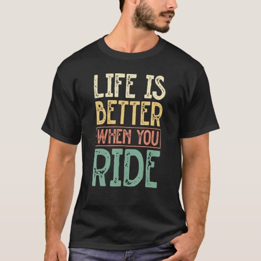 When You Ride Motorcycle Biker T-Shirt (Vorderseite)