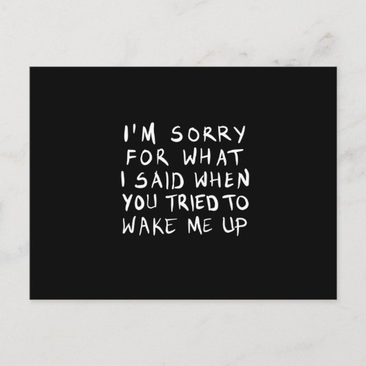 when you tried to wake me up postkarte (Vorderseite)