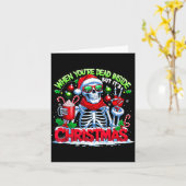 When You're Dead Inside But It's Christmas Skeleto Karte (Gelbe Blume)