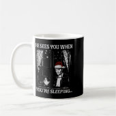When You're Sleeng Christmas Santa He Sees You  Kaffeetasse (Links)