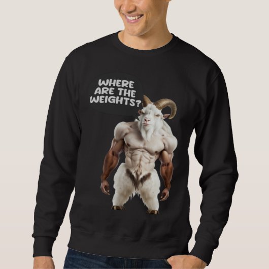 Where Are The Weights Weightlifting Bodybuilding G Sweatshirt (Vorderseite)