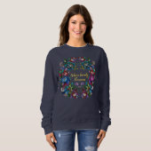 Where Beauty Blossoms – Elegant Floral Art Sweatsh Sweatshirt (Vorne ganz)