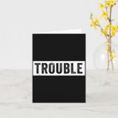 Where I Go Trouble Follows Funny Matching Couple S Karte (Gelbe Blume)