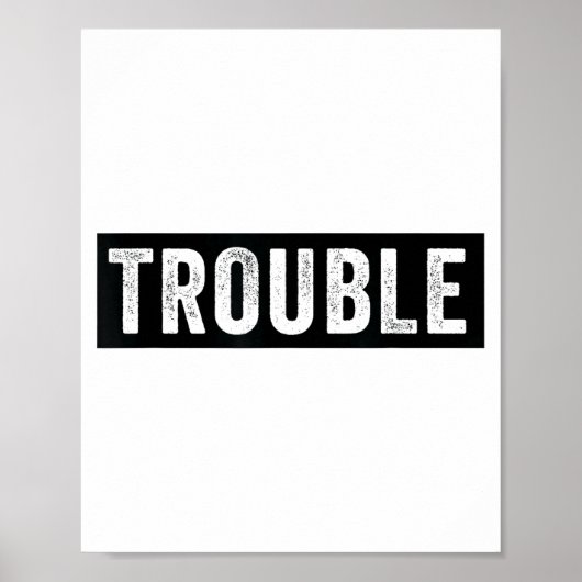 Where I Go Trouble Follows Funny Matching Couple S Poster (Vorne)