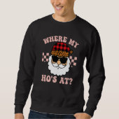 Where My Hos At Groovy Red 2 Sweatshirt (Vorderseite)