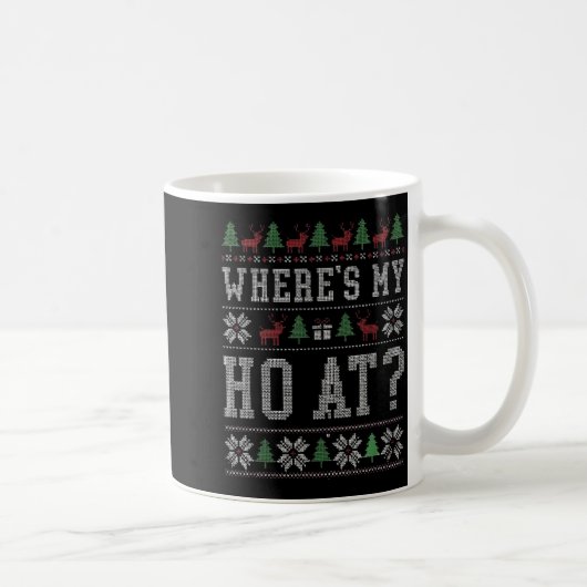 Where My Ho's At Ho Matching Couple Christmas Ugly Kaffeetasse (Rechts)