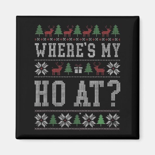 Where My Ho's At Ho Matching Couple Christmas Ugly Magnet (Vorne)
