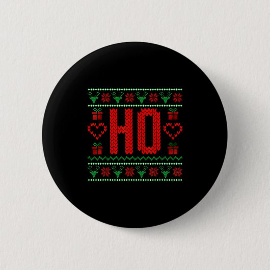 Where My Ho's At Ugly Christmas Sweater Couples Ma Button (Vorderseite)