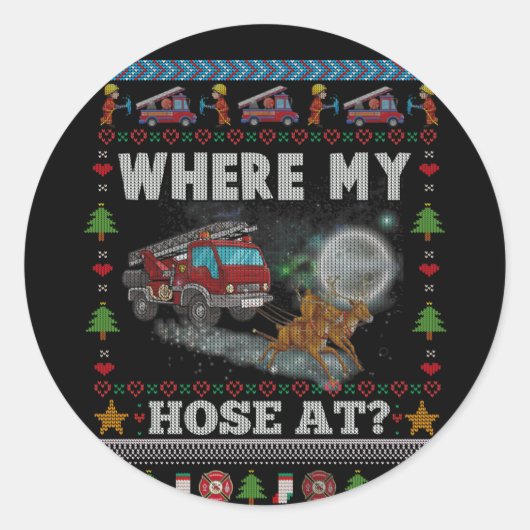 WHERE MY HOSE FIREFIGHTER Ugly Christmas Sweater Runder Aufkleber (Vorderseite)
