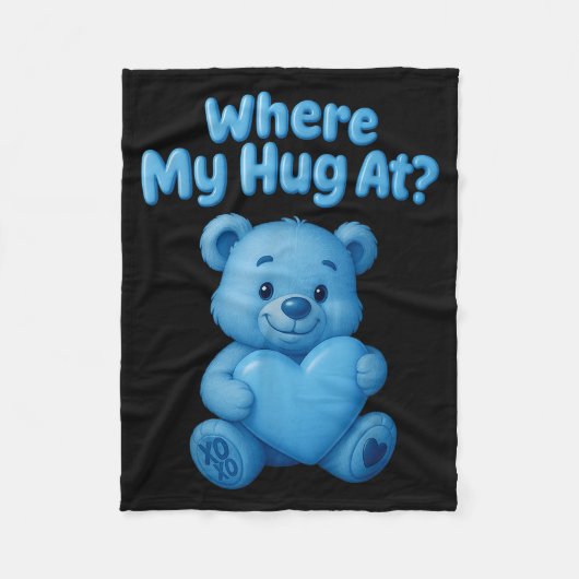 Where My Hug At Cute Teddy Bear Holdin Heart Funny Fleecedecke (Vorderseite)