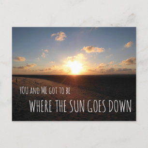 Where the sun goes down postkarte