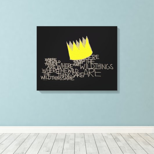 Where the Wild Things Are | Crown Leinwanddruck (Insitu (Holzboden))