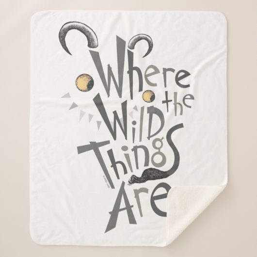 Where the Wild Things Are Quote Graphic Sherpadecke (Vorderseite)