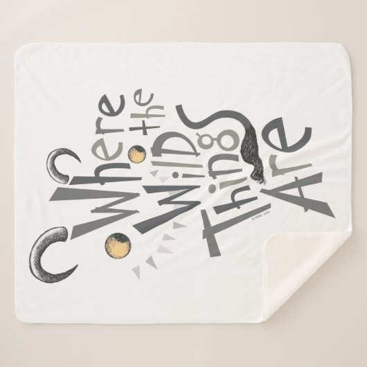 Where the Wild Things Are Quote Graphic Sherpadecke (Vorderseite (Horizontal))