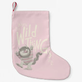 Where the Wild Things Are Quote - Pink Kleiner Weihnachtsstrumpf (Vorderseite)