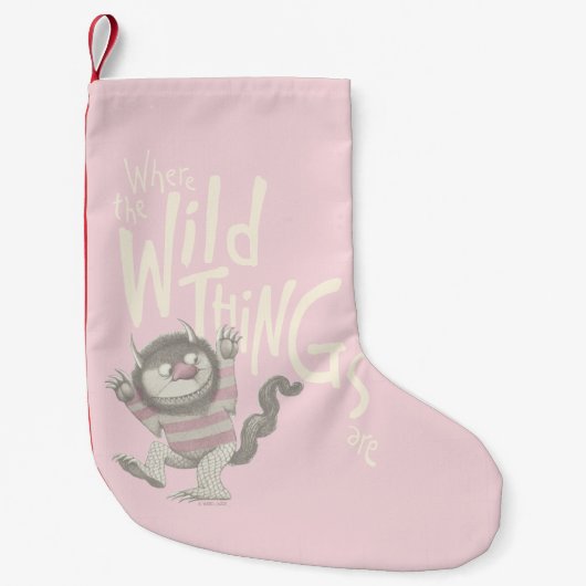 Where the Wild Things Are Quote - Pink Kleiner Weihnachtsstrumpf (Vorderseite)