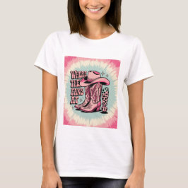 Where Them Fans At? – Pink Cowgirl Tie Dye T-Shirt