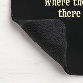 Where There Is A Will There Is A Way Motivational Mousepad (Ecke)
