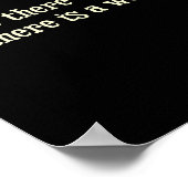 Where There Is A Will There Is A Way Motivational  Poster (Ecke)