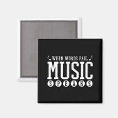 Where Words Fail Music Speaks - Musician Teacher Q Magnet (Vorderseite/Rückseite)