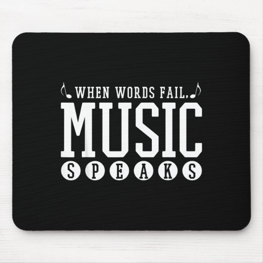 Where Words Fail Music Speaks - Musician Teacher Q Mousepad (Vorne)