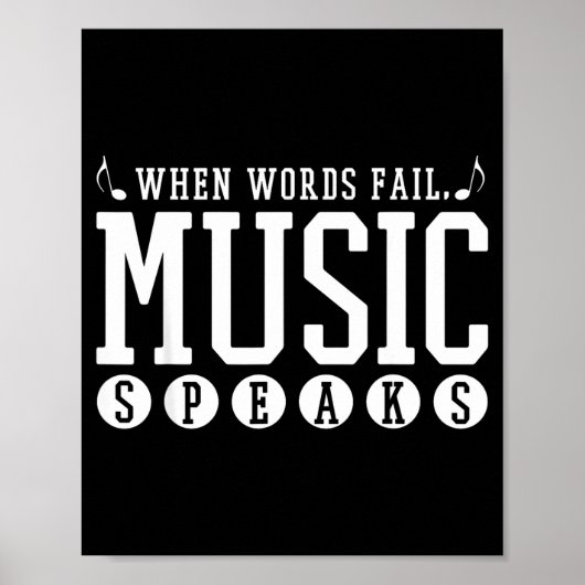 Where Words Fail Music Speaks - Musician Teacher Q Poster (Vorne)