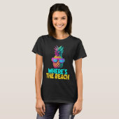 Where's The Beach Funny Retro Pineapple Sunglasses T-Shirt (Vorne ganz)